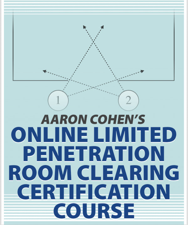 AARON COHEN ONLINE LIMITED PENETRATION ROOM CLEARING COURSE