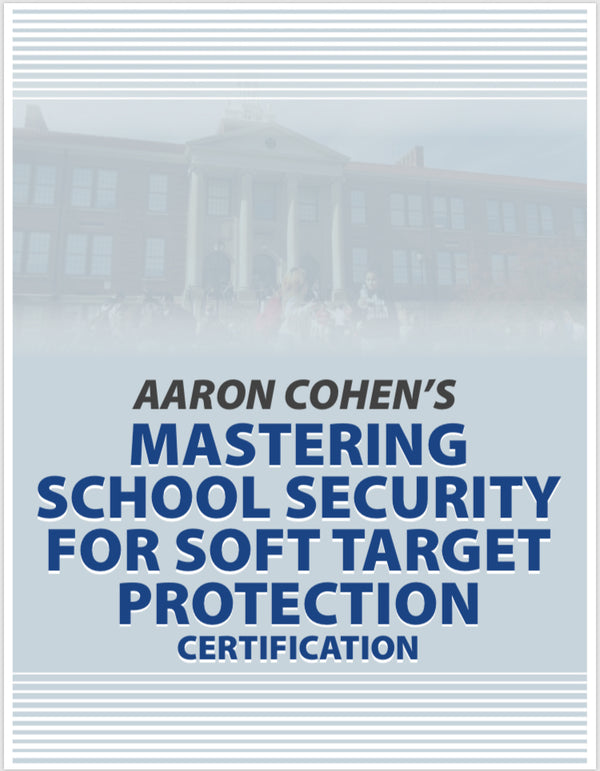 SCHOOL SECURITY TRAINING CERTIFICATION